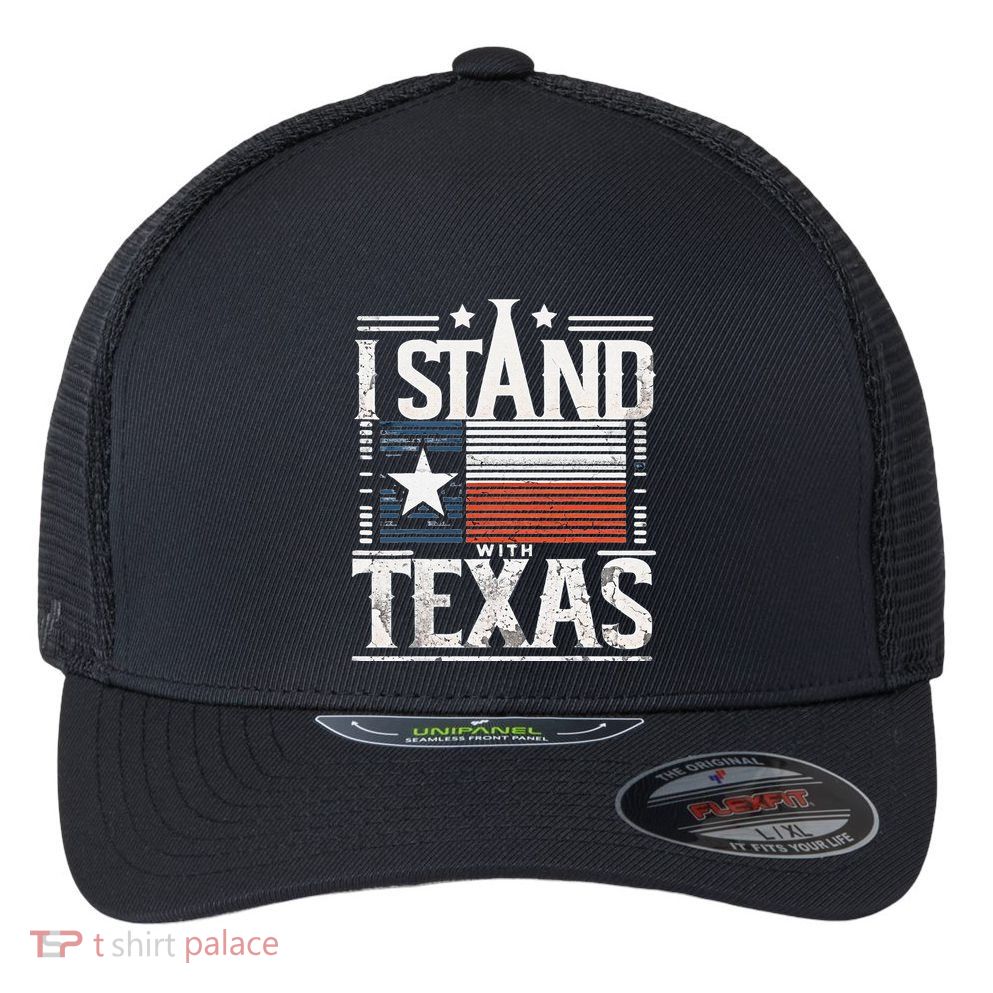 I Stand With Texas Scotus Flexfit Unipanel Trucker Cap
