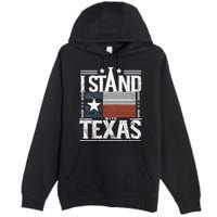 I Stand With Texas Scotus Premium Pullover Hoodie