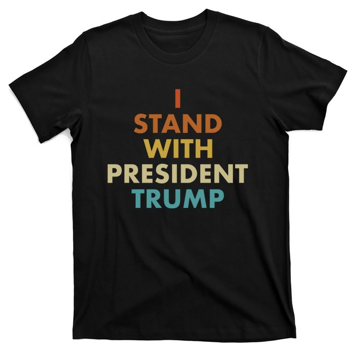 I Stand With President Trump T-Shirt