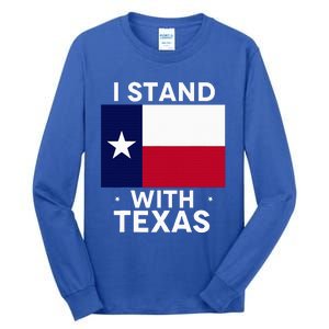 I Stand With Texas Scotus Tall Long Sleeve T-Shirt