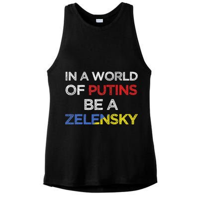I Stand With Ukraine In A World Of Putins Be A Zelensky Ladies PosiCharge Tri-Blend Wicking Tank