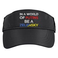 I Stand With Ukraine In A World Of Putins Be A Zelensky Adult Drive Performance Visor