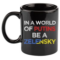 I Stand With Ukraine In A World Of Putins Be A Zelensky 11oz C Handle Ceramic Mug