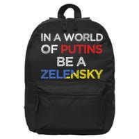 I Stand With Ukraine In A World Of Putins Be A Zelensky 16 in Basic Backpack