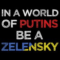 I Stand With Ukraine In A World Of Putins Be A Zelensky 16 in Basic Backpack