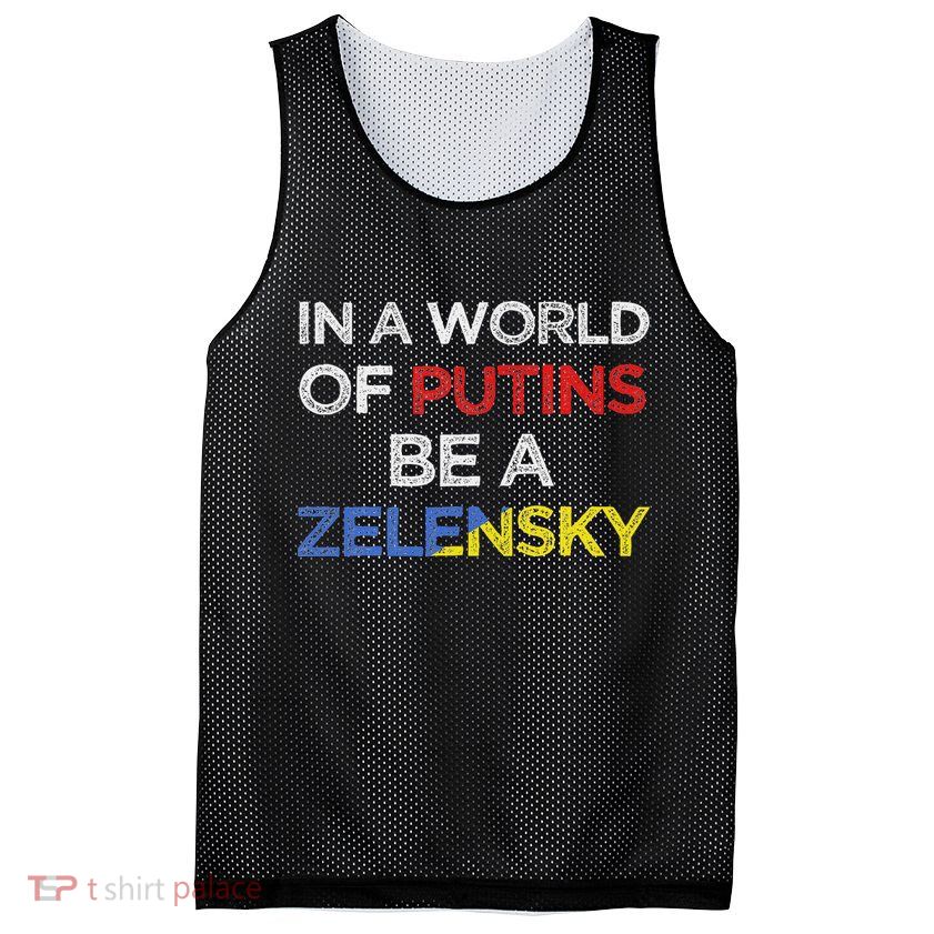 I Stand With Ukraine In A World Of Putins Be A Zelensky Mesh Reversible Basketball Jersey Tank