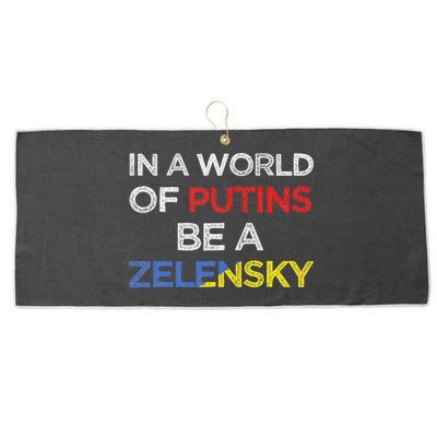 I Stand With Ukraine In A World Of Putins Be A Zelensky Large Microfiber Waffle Golf Towel