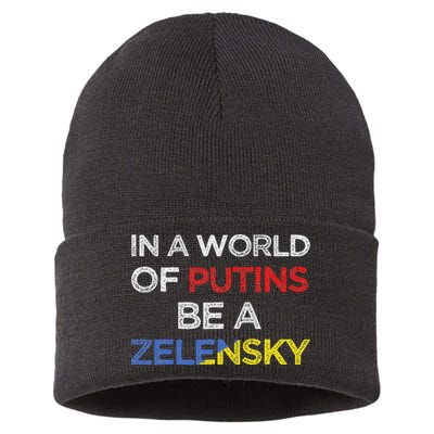 I Stand With Ukraine In A World Of Putins Be A Zelensky Sustainable Knit Beanie