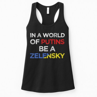 I Stand With Ukraine In A World Of Putins Be A Zelensky Womens Tank Top