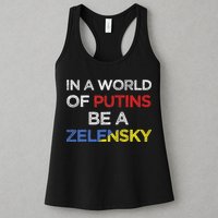 I Stand With Ukraine In A World Of Putins Be A Zelensky Womens Tank Top