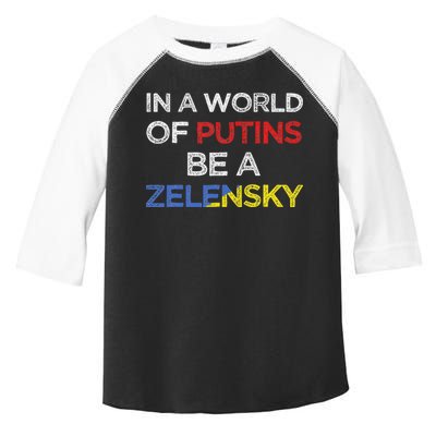 I Stand With Ukraine In A World Of Putins Be A Zelensky Toddler Fine Jersey T-Shirt
