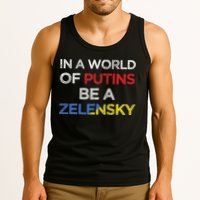 I Stand With Ukraine In A World Of Putins Be A Zelensky Tank Top