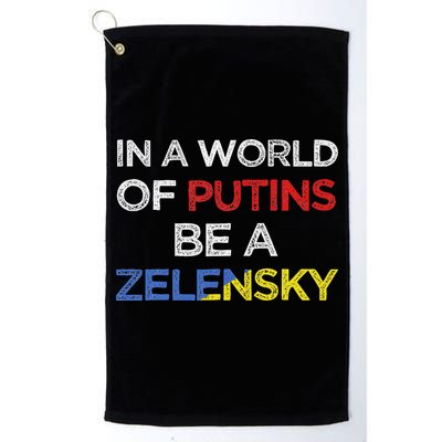 I Stand With Ukraine In A World Of Putins Be A Zelensky Golf Towel
