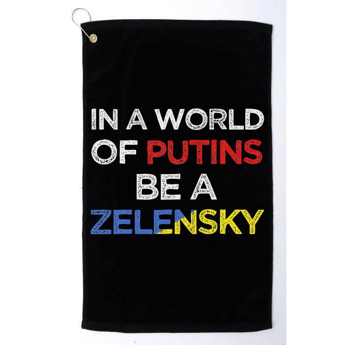 I Stand With Ukraine In A World Of Putins Be A Zelensky Golf Towel