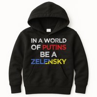 I Stand With Ukraine In A World Of Putins Be A Zelensky Kids Hoodie