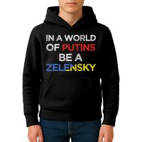 I Stand With Ukraine In A World Of Putins Be A Zelensky Kids Hoodie