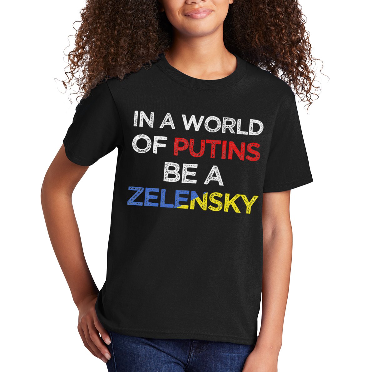 I Stand With Ukraine In A World Of Putins Be A Zelensky Kids T-Shirt