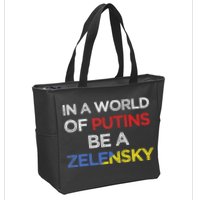 I Stand With Ukraine In A World Of Putins Be A Zelensky Zip Tote Bag