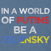 I Stand With Ukraine In A World Of Putins Be A Zelensky Garment-Dyed Sweatshirt