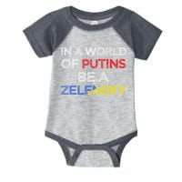 I Stand With Ukraine In A World Of Putins Be A Zelensky Infant Baby Jersey Bodysuit