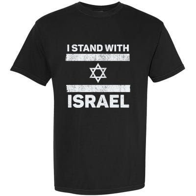 I Stand With Israel My Support Israel Flag Pride Garment-Dyed Heavyweight T-Shirt