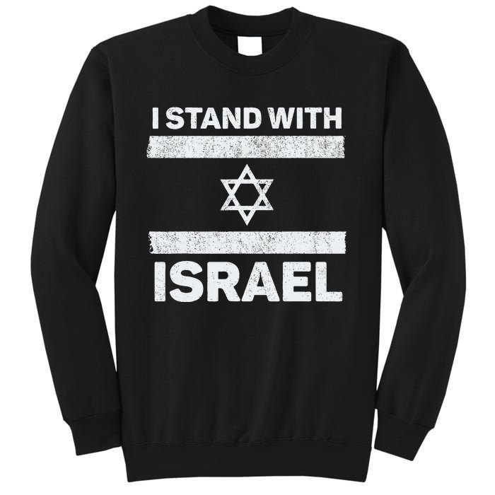 I Stand With Israel My Support Israel Flag Pride Sweatshirt