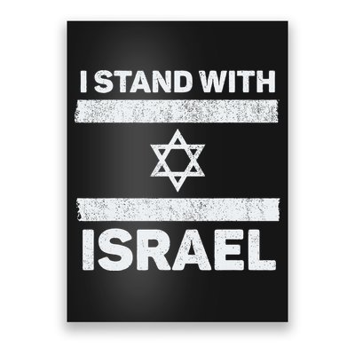 I Stand With Israel My Support Israel Flag Pride Poster