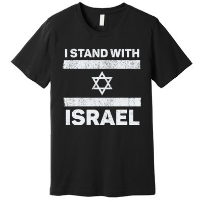 I Stand With Israel My Support Israel Flag Pride Premium T-Shirt