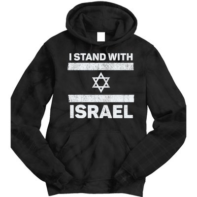 I Stand With Israel My Support Israel Flag Pride Tie Dye Hoodie