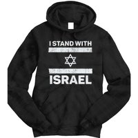 I Stand With Israel My Support Israel Flag Pride Tie Dye Hoodie