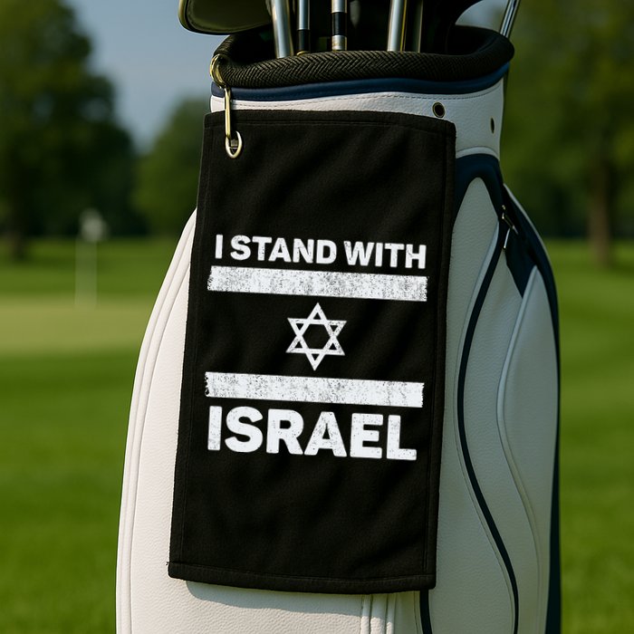 I Stand With Israel My Support Israel Flag Pride Golf Towel