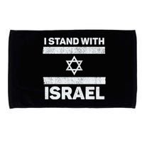 I Stand With Israel My Support Israel Flag Pride Microfiber Hand Towel
