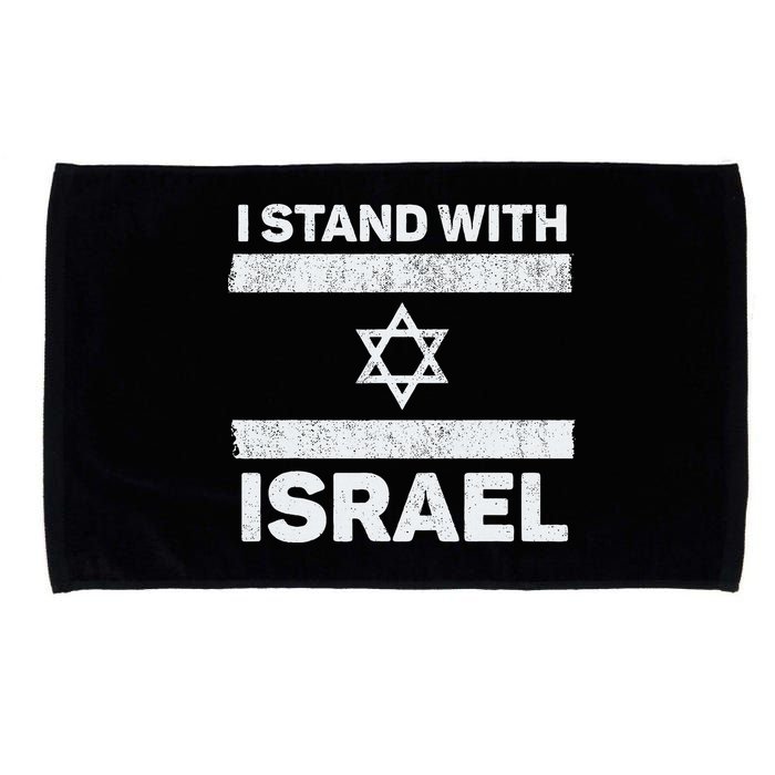 I Stand With Israel My Support Israel Flag Pride Microfiber Hand Towel