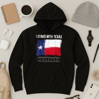 I Stand With Texas Come And Take It Hoodie