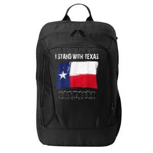 I Stand With Texas Come And Take It City Backpack