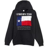 I Stand With Texas Come And Take It Premium Pullover Hoodie
