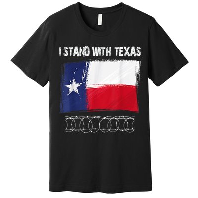 I Stand With Texas Come And Take It Premium T-Shirt