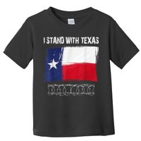 I Stand With Texas Come And Take It Toddler T-Shirt