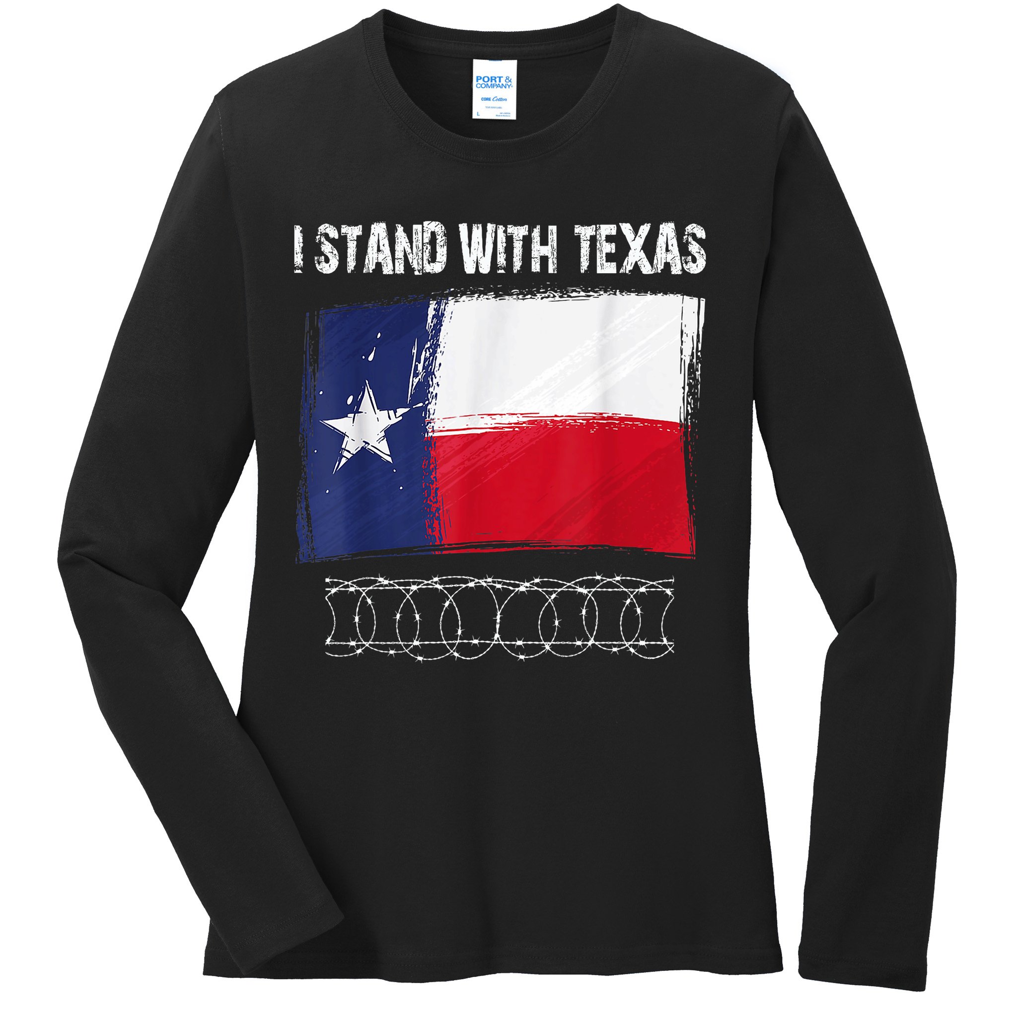 I Stand With Texas Come And Take It Ladies Long Sleeve Shirt