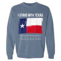 I Stand With Texas Come And Take It Garment-Dyed Sweatshirt