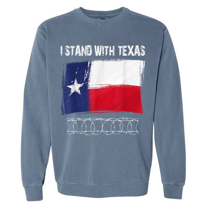 I Stand With Texas Come And Take It Garment-Dyed Sweatshirt