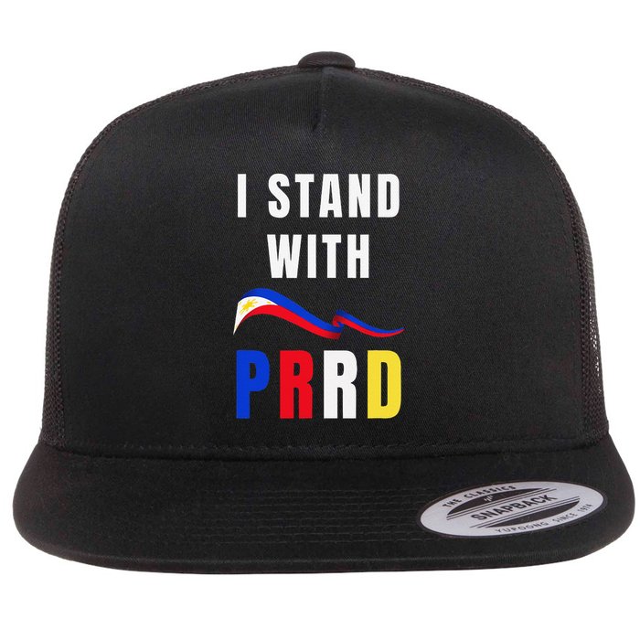 I Stand with Duterte PRRD Filipino Support Philippines Flat Bill Trucker Hat