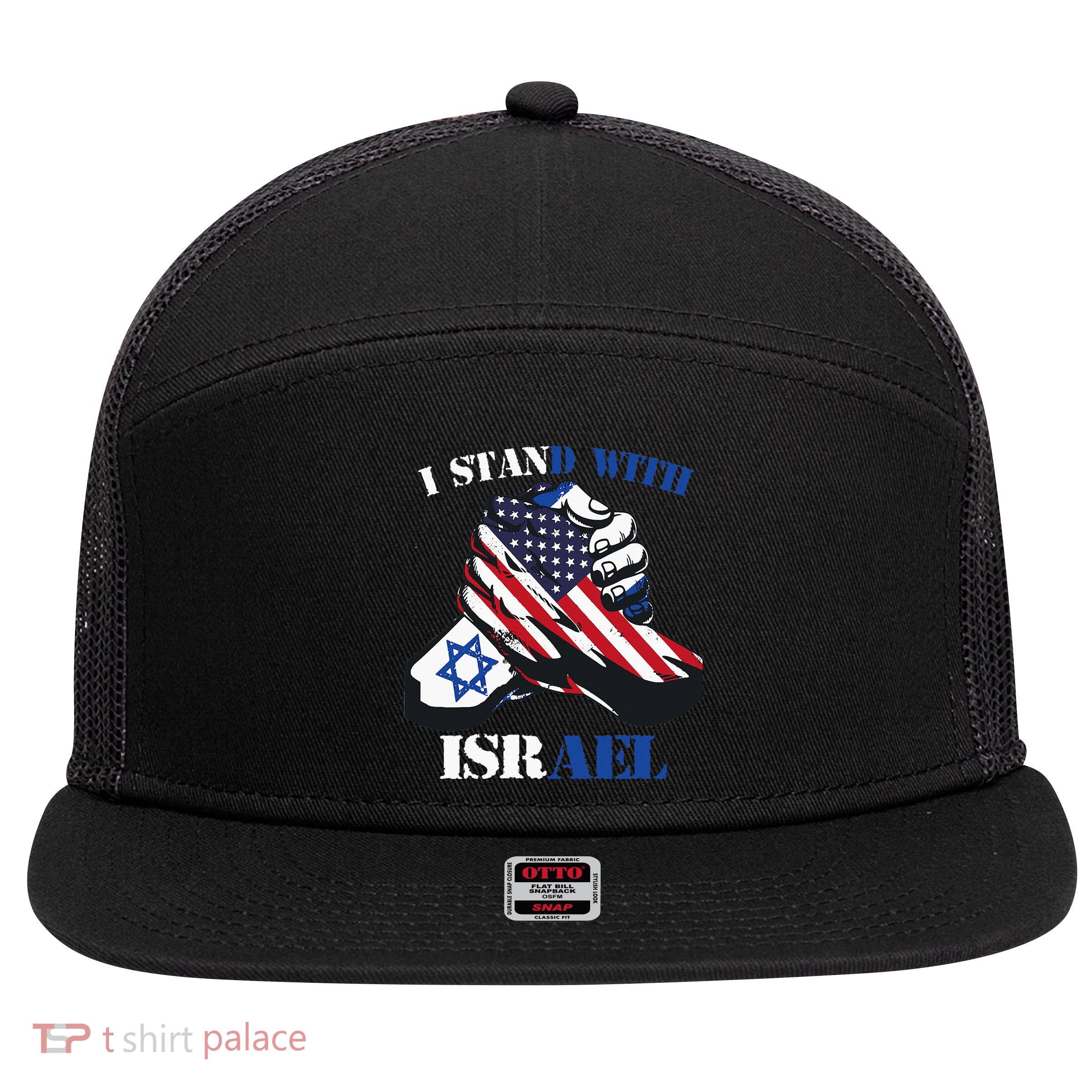I Stand With Israel Support Israel Love Israeli Brotherhood 7 Panel Mesh Trucker Snapback Hat