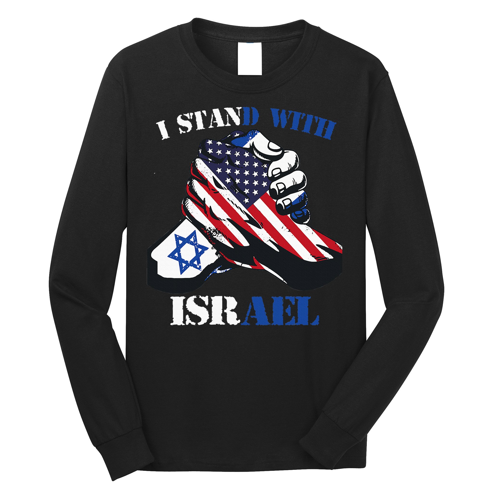 I Stand With Israel Support Israel Love Israeli Brotherhood Long Sleeve Shirt
