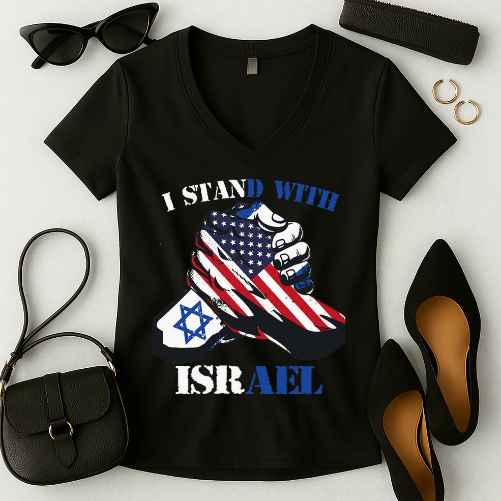 I Stand With Israel Support Israel Love Israeli Brotherhood Women's V-Neck T-Shirt
