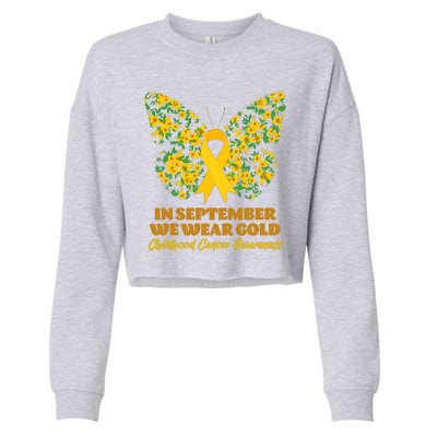 In September We Wear Gold Childhood Cancer Awareness Flower Butterfly Cropped Pullover Crew