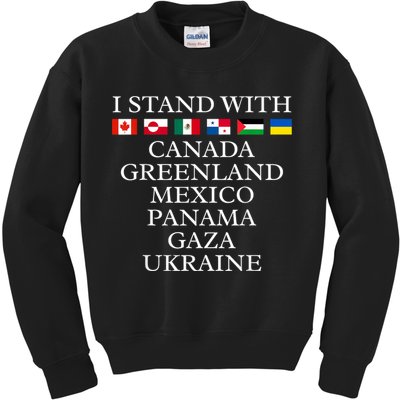 I Stand With Canada Greenland Mexico Panama Gaza Ukraine Kids Sweatshirt