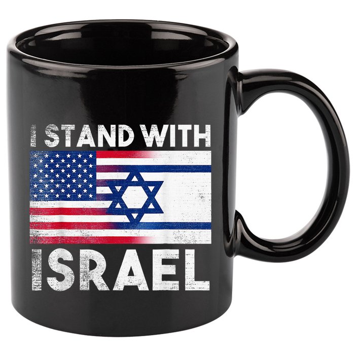 I Stand With Israel Pray For Israel US and Israel Flag 11oz C Handle Ceramic Mug