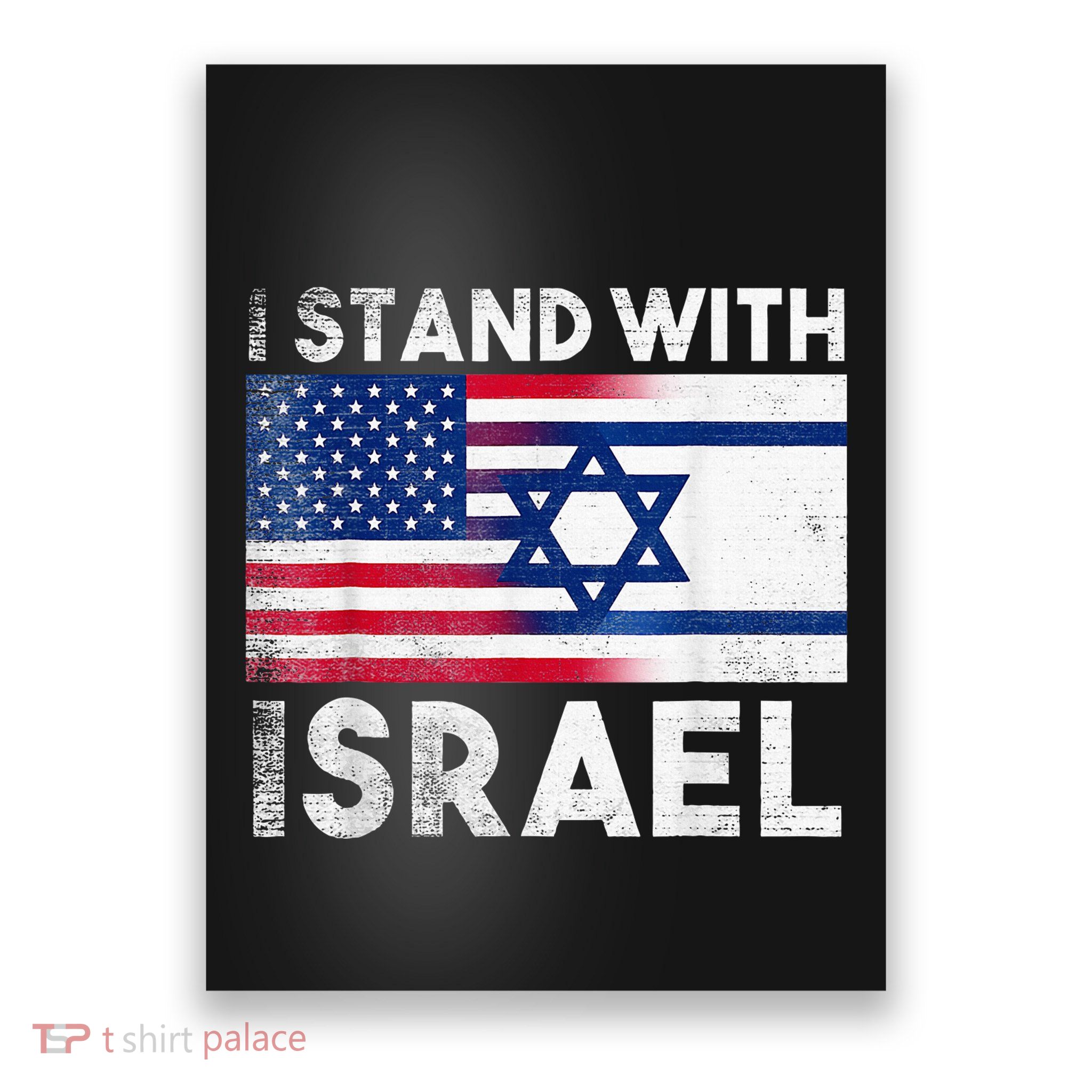 I Stand With Israel Pray For Israel US and Israel Flag Poster