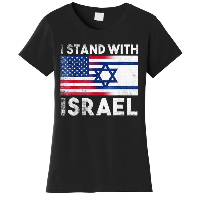 I Stand With Israel Pray For Israel US and Israel Flag Women's T-Shirt